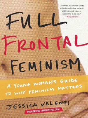 cover image of Full Frontal Feminism